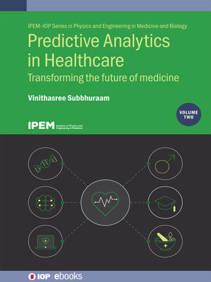 cover image of Predictive Analytics in Healthcare, Volume 2 